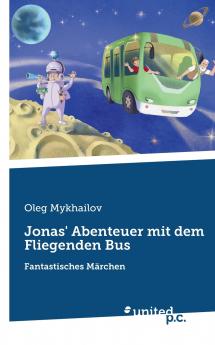 Jonas' Abenteuer mit dem Fliegenden Bus