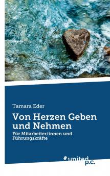 Von Herzen Geben und Nehmen