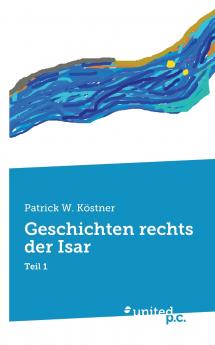 Geschichten rechts der Isar