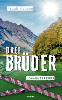 Drei Brüder - Johannisfeuer