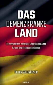 Das demenzkranke Land