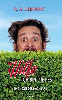 Hilfe - ich bin die Pest