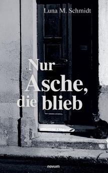 Nur Asche die blieb