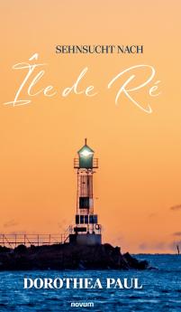 Sehnsucht nach Île de Ré