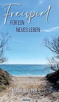 Freispiel für ein neues Leben