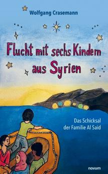 Flucht mit sechs Kindern aus Syrien