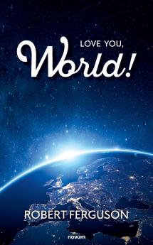 Love You World!