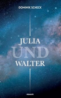 Julia und Walter