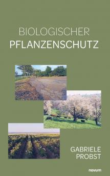Biologischer Pflanzenschutz