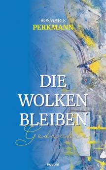 Die Wolken bleiben