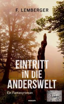 Eintritt in die Anderswelt