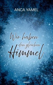 Wir haben den gleichen Himmel