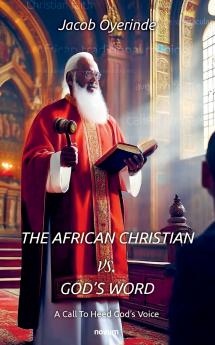 The African Christian vs. God's Word
