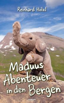 Maduus Abenteuer in den Bergen