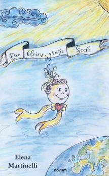 Die kleine große Seele