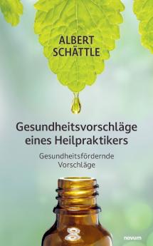 Gesundheitsvorschläge eines Heilpraktikers