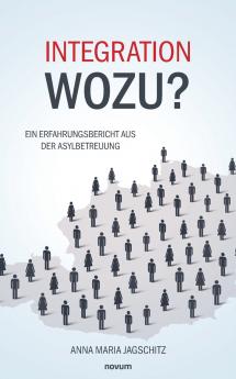 Integration - wozu?