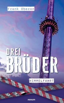 Drei Brüder - Himmelfahrt
