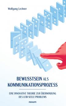 Bewusstsein als Kommunikationsprozess