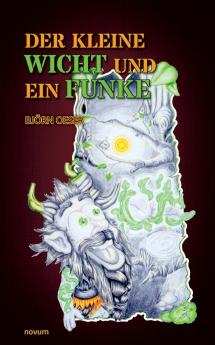 Der kleine Wicht und ein Funke