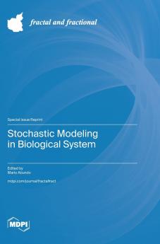 Stochastic Modeling in Biological System