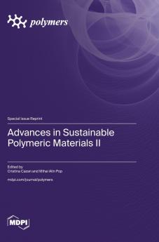 Advances in Sustainable Polymeric Materials II