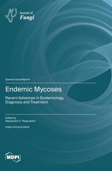 Endemic Mycoses