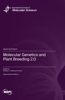 Molecular Genetics and Plant Breeding 2.0