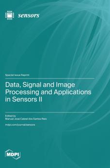 Data Signal and Image Processing and Applications in Sensors II
