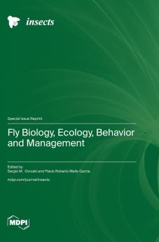 Fly Biology Ecology Behavior and Management