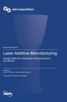 Laser Additive Manufacturing