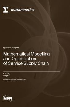 Mathematical Modelling and Optimization of Service Supply Chain