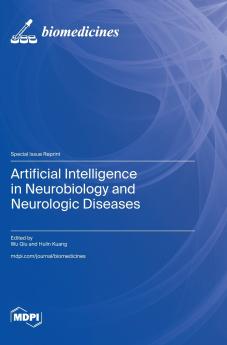 Artificial Intelligence in Neurobiology and Neurologic Diseases