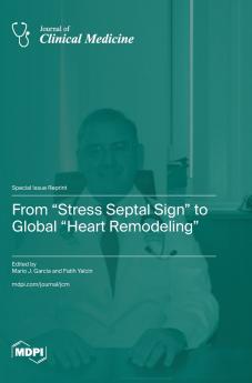 From Stress Septal Sign to Global Heart Remodeling