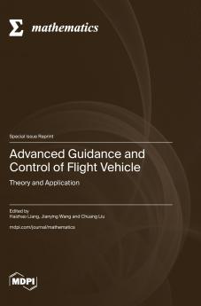Advanced Guidance and Control of Flight Vehicle