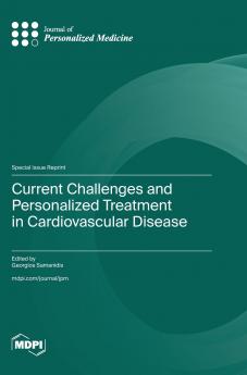 Current Challenges and Personalized Treatment in Cardiovascular Disease