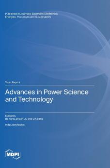 Advances in Power Science and Technology