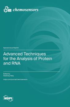 Advanced Techniques for the Analysis of Protein and RNA
