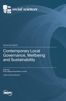 Contemporary Local Governance Wellbeing and Sustainability
