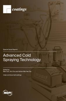 Advanced Cold Spraying Technology