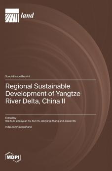 Regional Sustainable Development of Yangtze River Delta China II