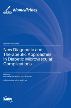 New Diagnostic and Therapeutic Approaches in Diabetic Microvascular Complications