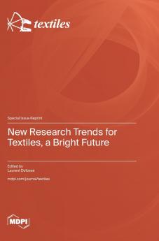 New Research Trends for Textiles a Bright Future