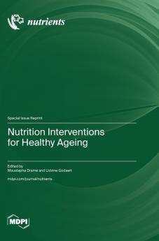 Nutrition Interventions for Healthy Ageing