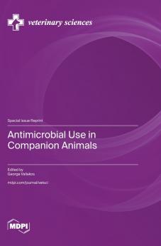 Antimicrobial Use in Companion Animals