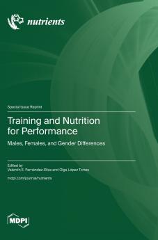 Training and Nutrition for Performance
