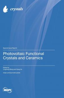 Photovoltaic Functional Crystals and Ceramics
