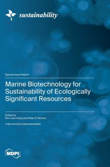 Marine Biotechnology for Sustainability of Ecologically Significant Resources