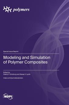 Modeling and Simulation of Polymer Composites