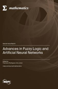 Advances in Fuzzy Logic and Artificial Neural Networks